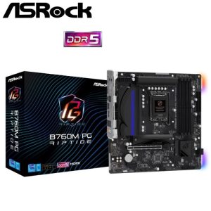 ASRock B760M PG Riptide (Intel B760, DDR5)