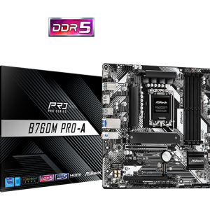 ASRock B760M Pro-A (Intel B760, DDR5)